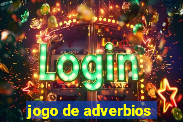 jogo de adverbios